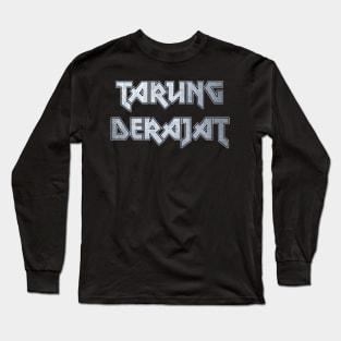 Tarung Derajat Long Sleeve T-Shirt